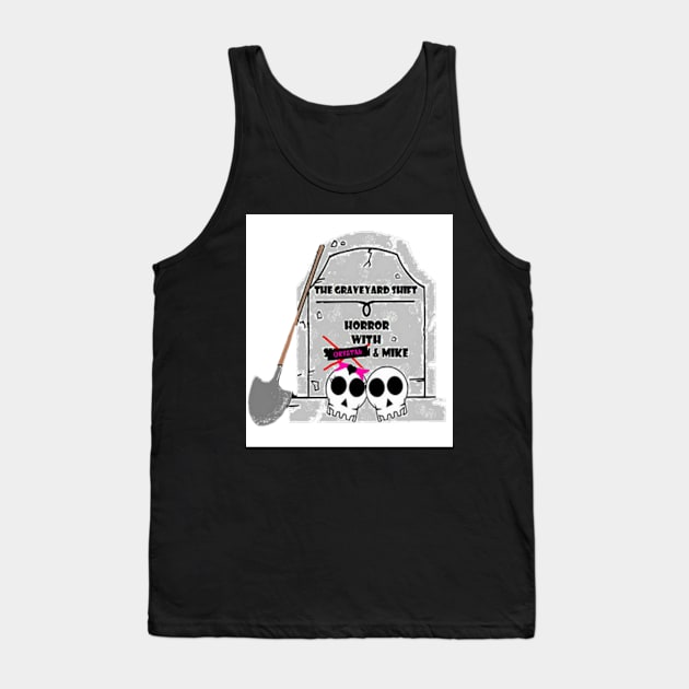 Graveyard Shift Logo Tank Top by Graveyardshiftpod